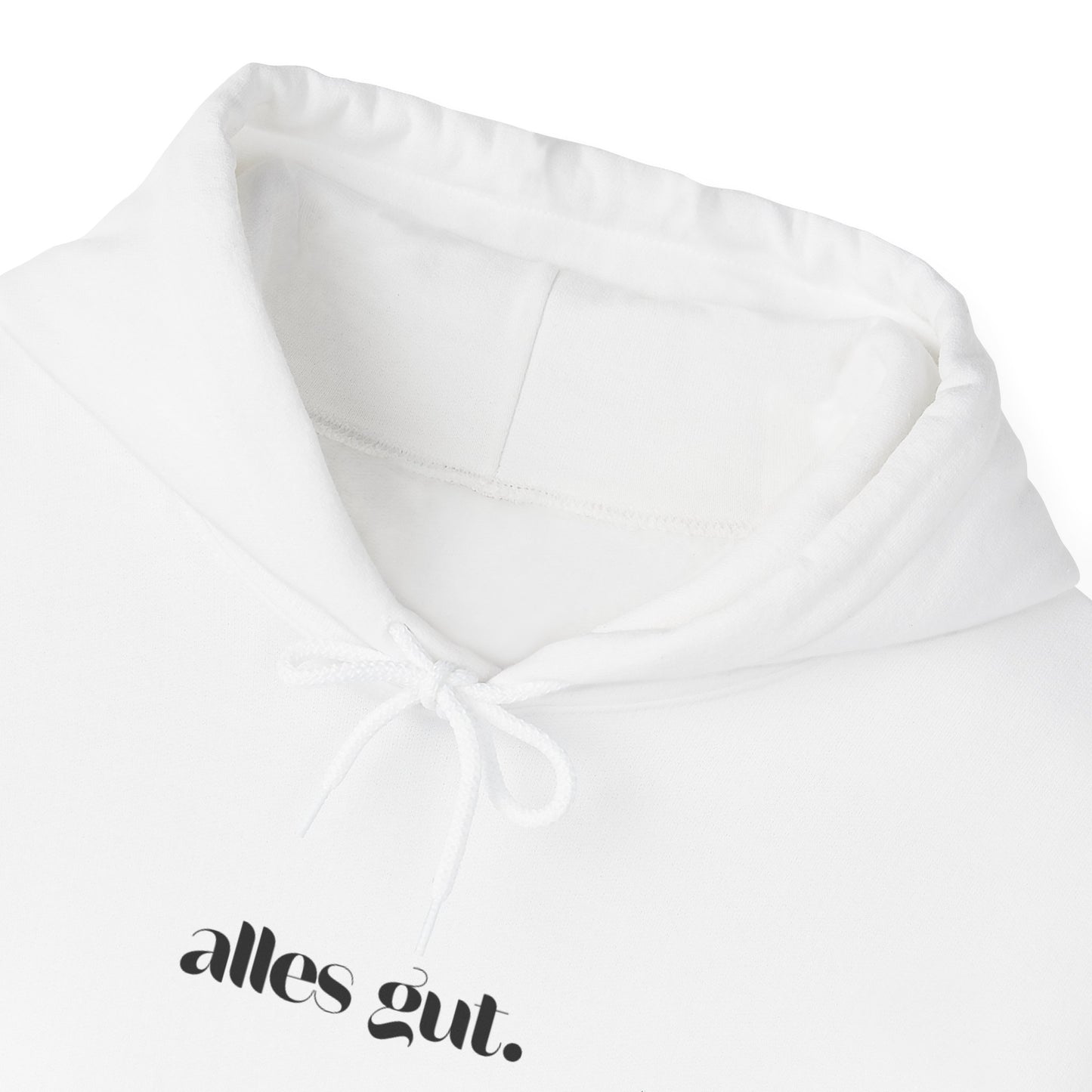 "ALLES GUT" HOODIE