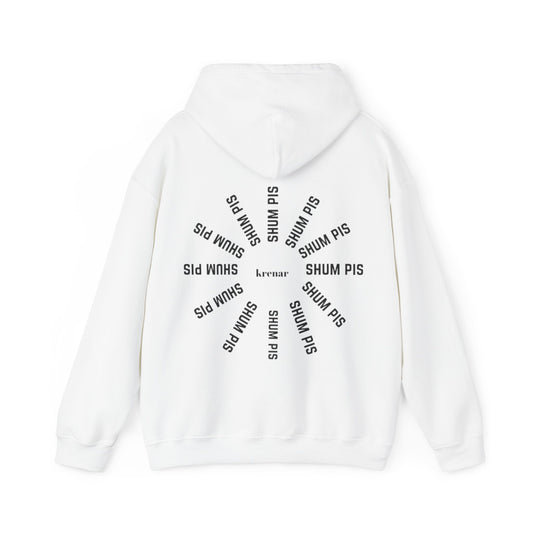 "SHUM PIS" HOODIE