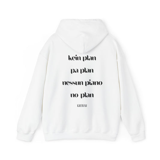 "NO PLAN" HOODIE